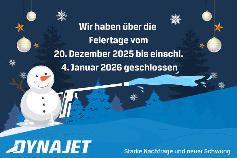 Weihnachtsferien 20.12.2025–04.01.2026 — Betrieb ab 05.01. Bild: DYNAJET.